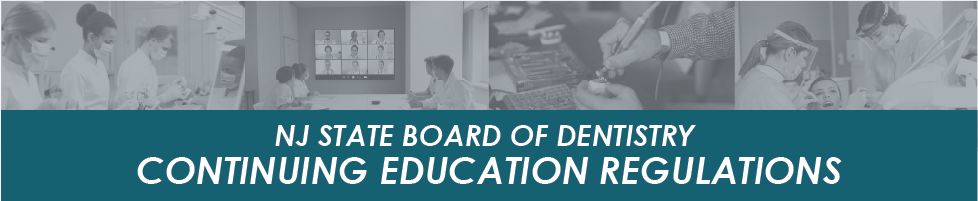 NJ State Board of Dentistry Continuing Education Regulations